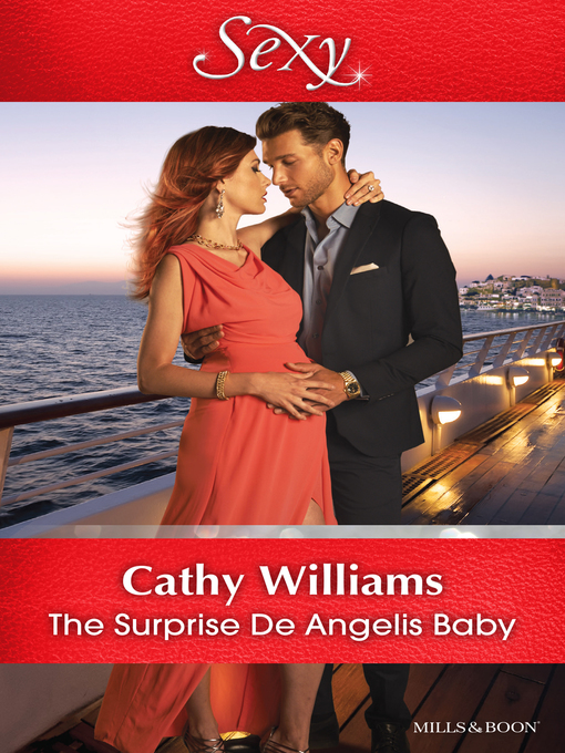 Title details for The Surprise De Angelis Baby by Cathy Williams - Available